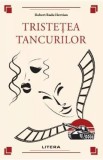 Tristetea tancurilor - Robert Radu Hervian