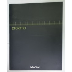 PROXIMO , CATALOG AL FIRMEI ITALIENE ' MioDino ' de ARHITECTURA , DESIGN , MOBILIER PENTRU BIROURI , TEXT IN ITALIANA SI ENGLEZA , 2006