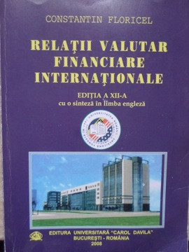 RELATII VALUTAR FINANCIARE INTERNATIONALE-CONSTANTIN FLORICEL