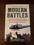 The Mammoth Book of Modern Battles - Edited by Jon E Lewis, 2017