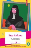 Roman Cocoșata de Saou Ichikawa - Premiul Akutagawa 2023, nominalizat la International Booker Prize 2025