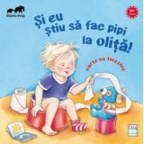Si eu stiu sa fac pipi la olita! - Frauke Nahrgang