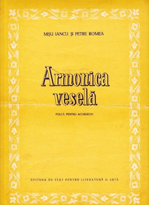 AS - PARTITURA - ARMONICA VESELĂ, POLCĂ PENTRU ACORDEON - MISU IANCU, PETRE ROMEA