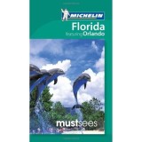 Michelin Must Sees Florida featuring Orlando (Travel Guide)