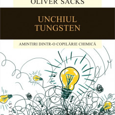 Unchiul Tungsten | Oliver Sacks