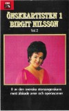 Birgit Nilsson - &Ouml;nskeartisten 1 Birgit Nilsson Vol. 2, Caseta audio