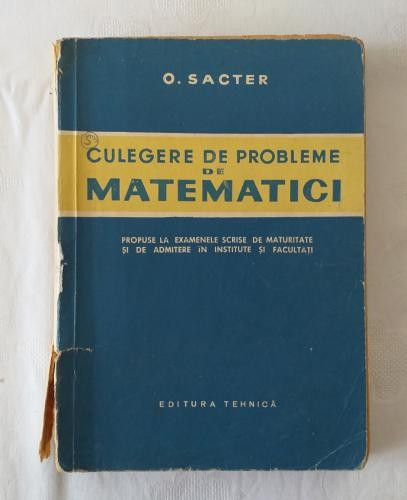 O. Sacter - Culegere de probleme de matematici