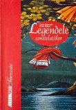 Legendele Constelatiilor Carte Csire Gabriella Csire Gabor Stare Buna Anticariat