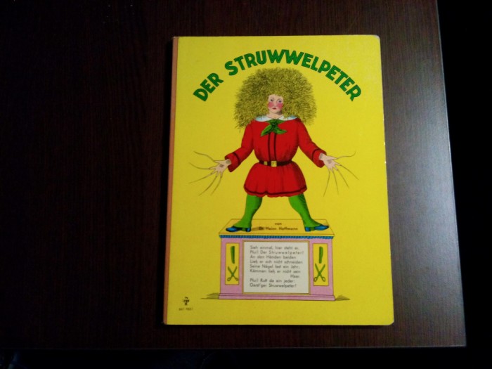 DER STRUWWELPETER - Heinrich Hoffmann - pagini cartonate cu ilustratii color