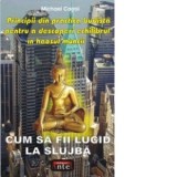 Cum sa fii lucid la slujba - Michael Carrol