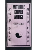 Yuan Ke - Miturile Chinei antice (Editia: 1987)