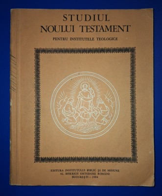 Studiul Noului Testament pentru Institutele Teologice foto