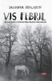 Cumpara ieftin Vis febril/Samanta Schweblin