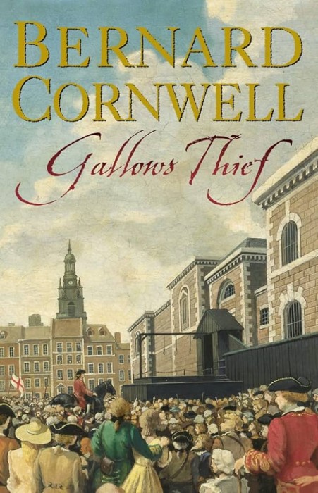 Bernard Cornwell - Gallows Thief