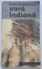 Marcel Constantin Runcanu - Vara indiana