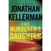 The Murderer&#039;s Daughter - Jonathan Kellerman