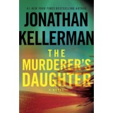 The Murderer&#039;s Daughter - Jonathan Kellerman