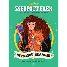 ZsebPotterek - Hermione Granger - Kis &uacute;tmutat&oacute;k J.K. Rowling Harry Potter-t&ouml;rt&eacute;neteihez