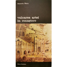 Valoarea artei in Renastere - Alexandru Marcu