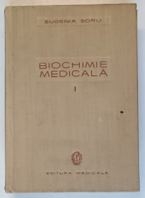 BIOCHIMIE MEDICALA VOL. I ED. a - II - a de EUGENIA SORU , 1959 foto