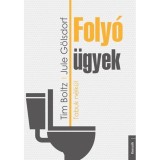 Foly&oacute; &uuml;gyek - Tabuk n&eacute;lk&uuml;l - Tim Boltz
