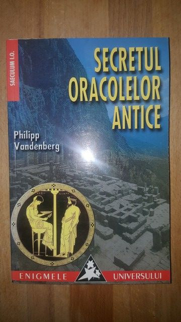 Secretul oracolelor antice- Philipp Vanderberg