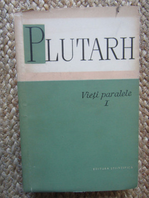 PLUTARH, VIETI PARALELE. VOL.1. EDITURA STIINTIFICA 1960 foto