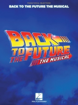 Back to the Future: The Musical: Piano/Vocal Selections foto