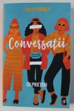 CONVERSATII CU PRIETENII de SALLY ROONEY , 2019