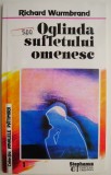 Oglinda sufletului omenesc &ndash; Richard Wurmbrand