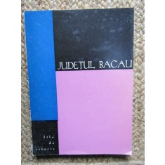 JUDETUL BACAU - FILE DE ISTORIE 1974