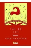 Cal de lut - Ioan Dersidan