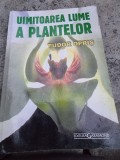 Tudor Opris - Uimitoarea Lume a Plantelor