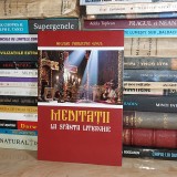 N.V. GOGOL - MEDITATII LA SFANTA LITURGHIE , 2011 **
