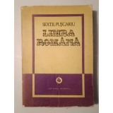 Sextil Pușcariu - Limba rom&acirc;nă: I. Privire generală (1976)