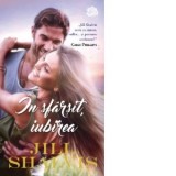 In sfarsit, iubirea - Jill Shalvis