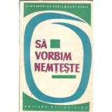 Sa vorbim nemteste - Alexandre Kheil