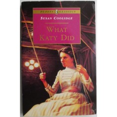 What Katy Did &ndash; Susan Coolidge