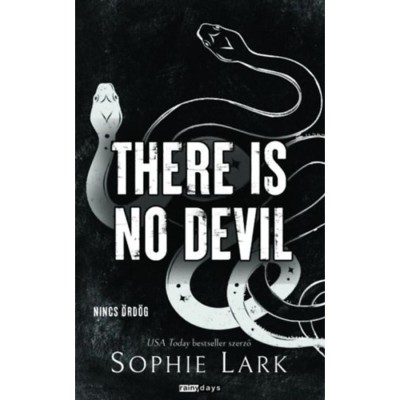 There Is No Devil - Nincs &amp;ouml;rd&amp;ouml;g - (K&amp;uuml;l&amp;ouml;nleges kiad&amp;aacute;s) - Sophie Lark foto