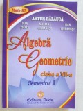 Algebra, geometrie clasa a VII-a - Artur Balauca, Ion Ticalo