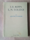 I. E. Repin și L. N. Tolstoi &icirc;n amintiri și scrisori (1953)