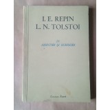 I. E. Repin și L. N. Tolstoi &icirc;n amintiri și scrisori (1953)