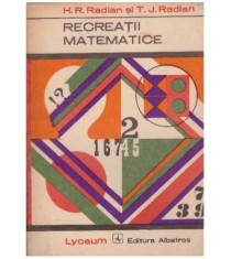 H. R. Radian, T. J. Radian - Recreatii matematice - 127842