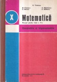 K. Teleman, M. Florescu, D. Moraru - Matematica. Manual pentru clasa a X-a.