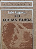 Cumpara ieftin Cu Lucian Blaga - 1985 - Lelia Rugescu ($A119)