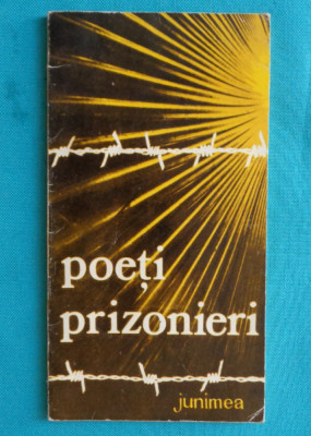 Poeti prizonieri ( antologie ) foto