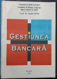 Cumpara ieftin Gestiunea bancara - Vasile Dedu ASE 1995