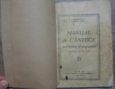 Manual de cantece patriotice si poporale// Scoala Militara Infanterie, 1927 foto