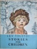 Stories for Children - Lev Tolstoi, Du Progres, 1981, Engleza, Carte Povesti Copii, 40 Pagini