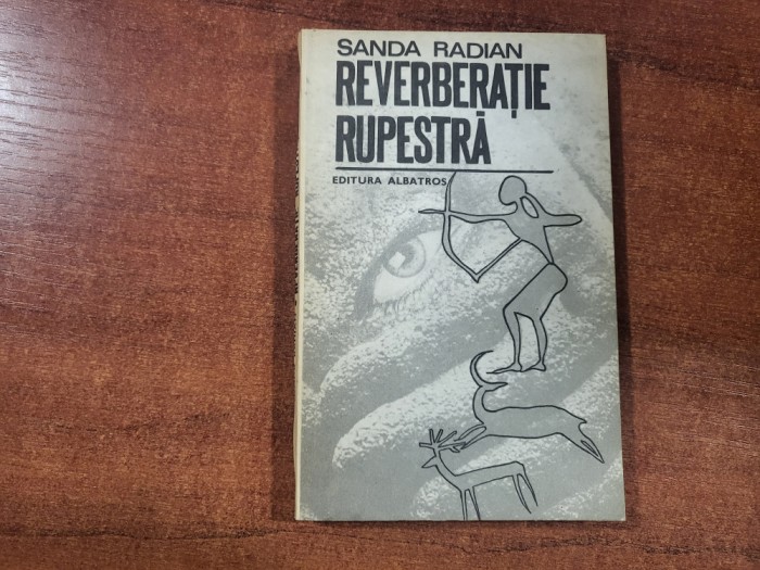 Reverberatie rupestra de Sanda Radian